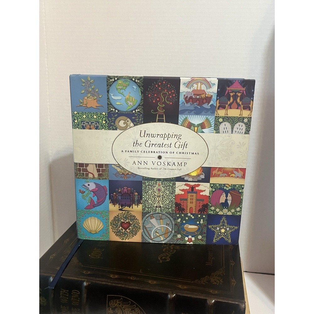 Unwrapping the Greatest Gift: A‎ Family Celebration of Christmas by Voskamp, Ann